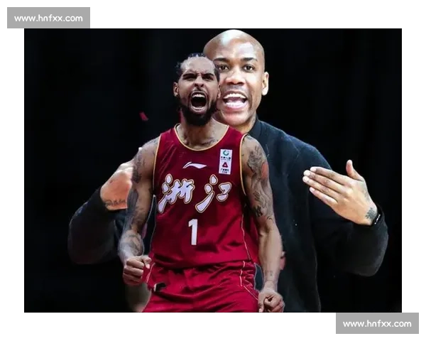 马布里vs巅峰对决见证传奇外援引爆中国篮球时代记忆瞬间荣耀录